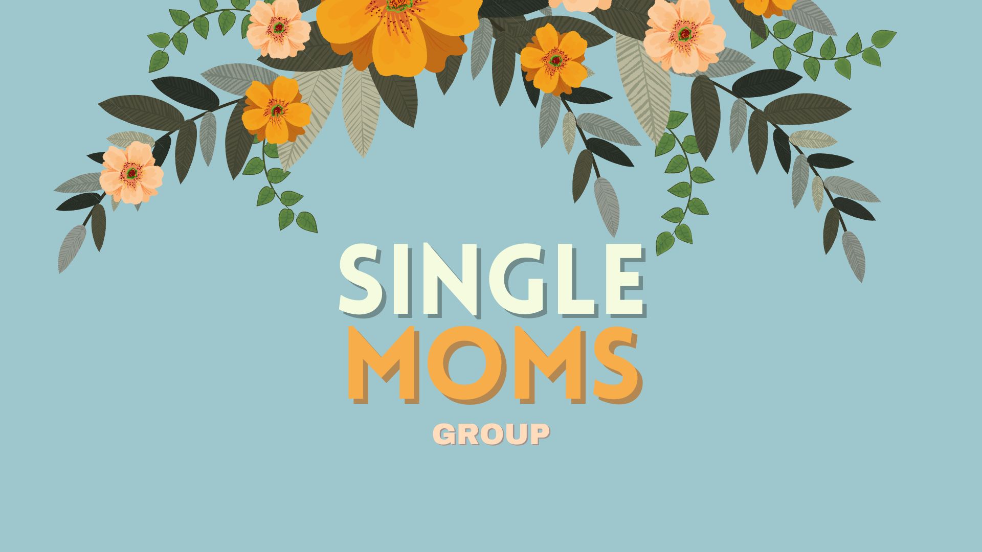 Single Moms Group
