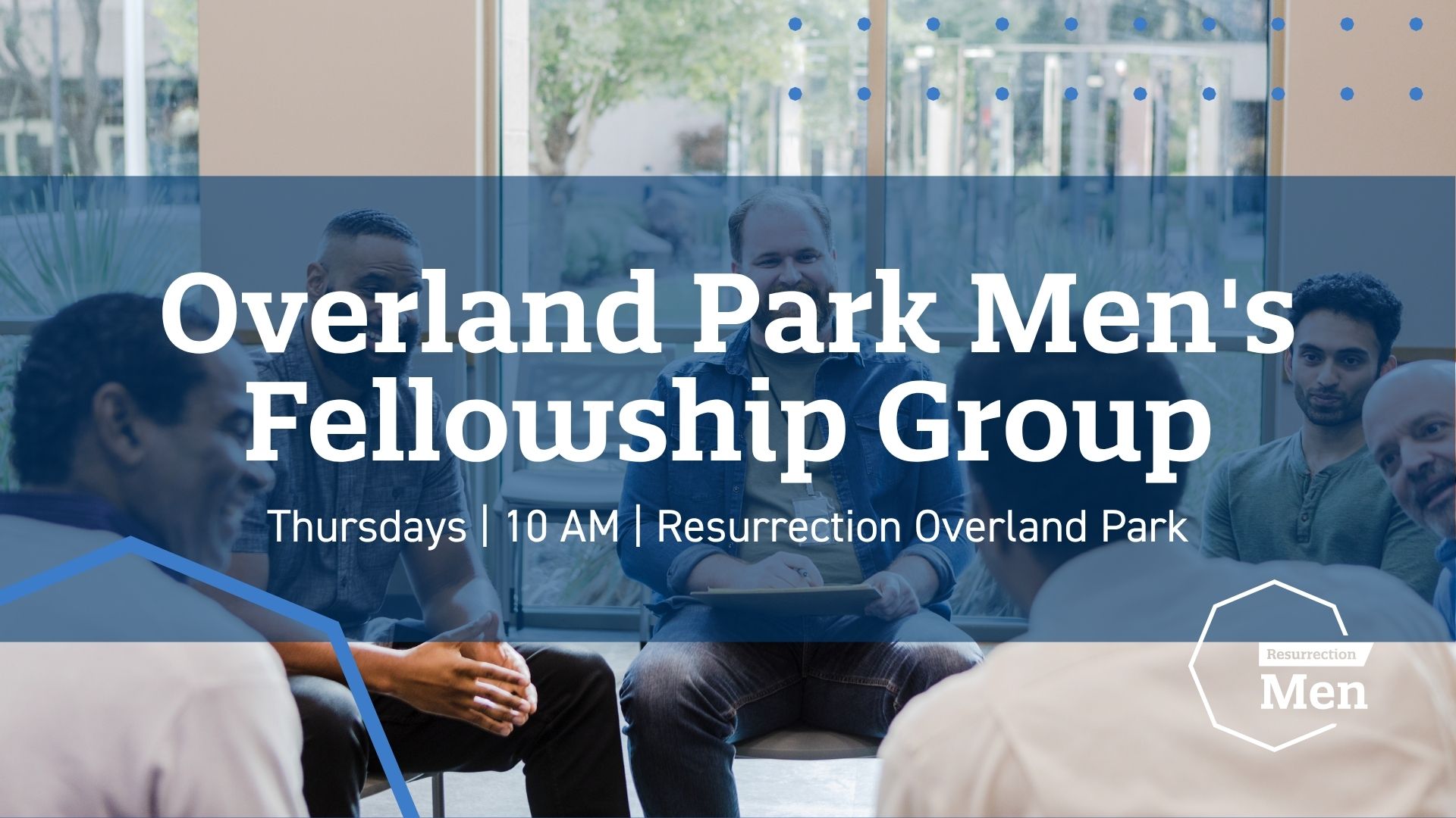OVP Overland Park Men's Fellowship Group - Thursdays Mid-Morning_revised