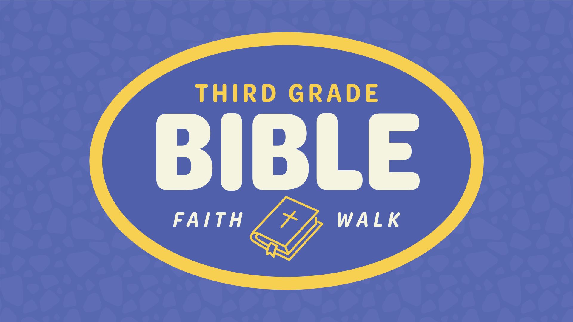 Kids_FaithWalk_ThirdGradeBible_1920x1080