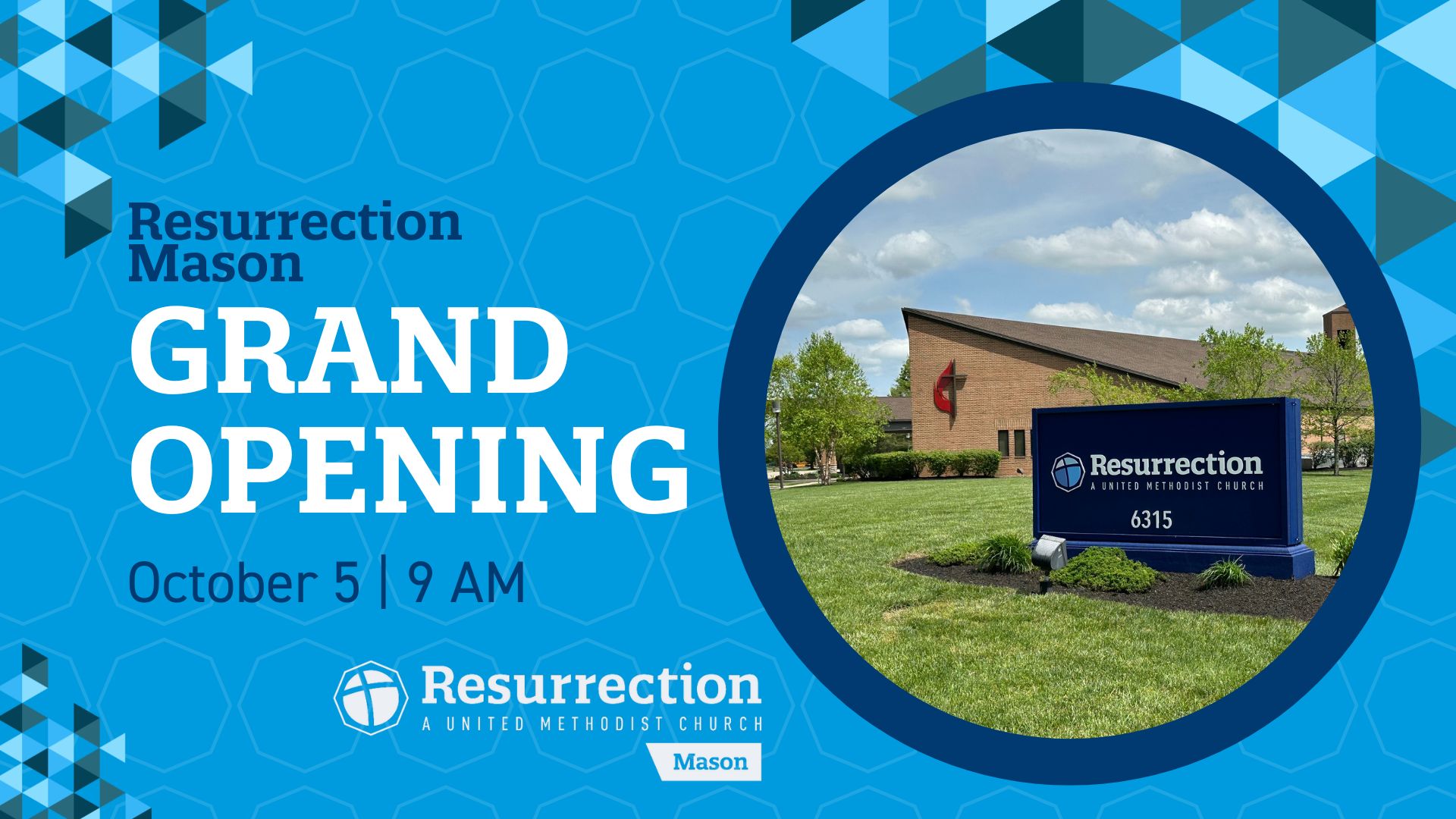Resurrection Mason Grand Opening Oct 5