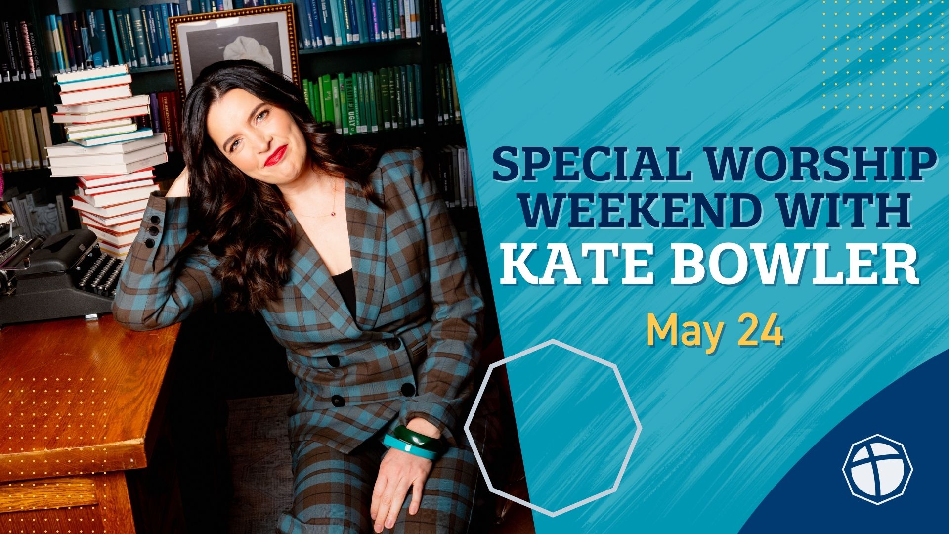Kate Bowler Worship Weekend_Date
