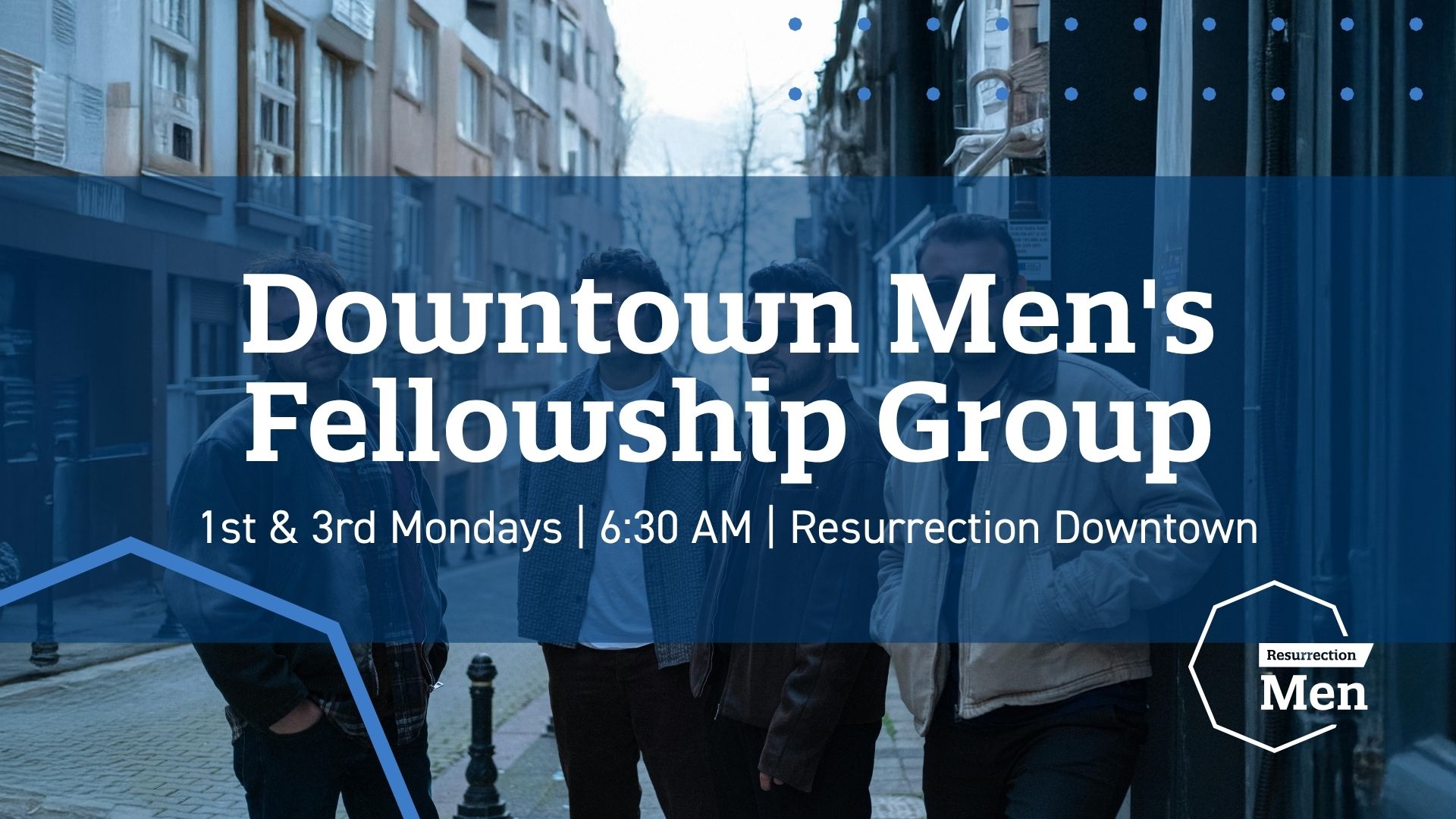 DTN Downtown Men's Fellowship Group