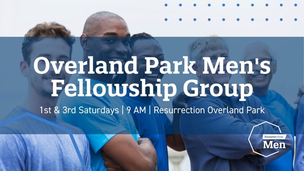 OVP Overland Park Men's Fellowship Group - Saturdays