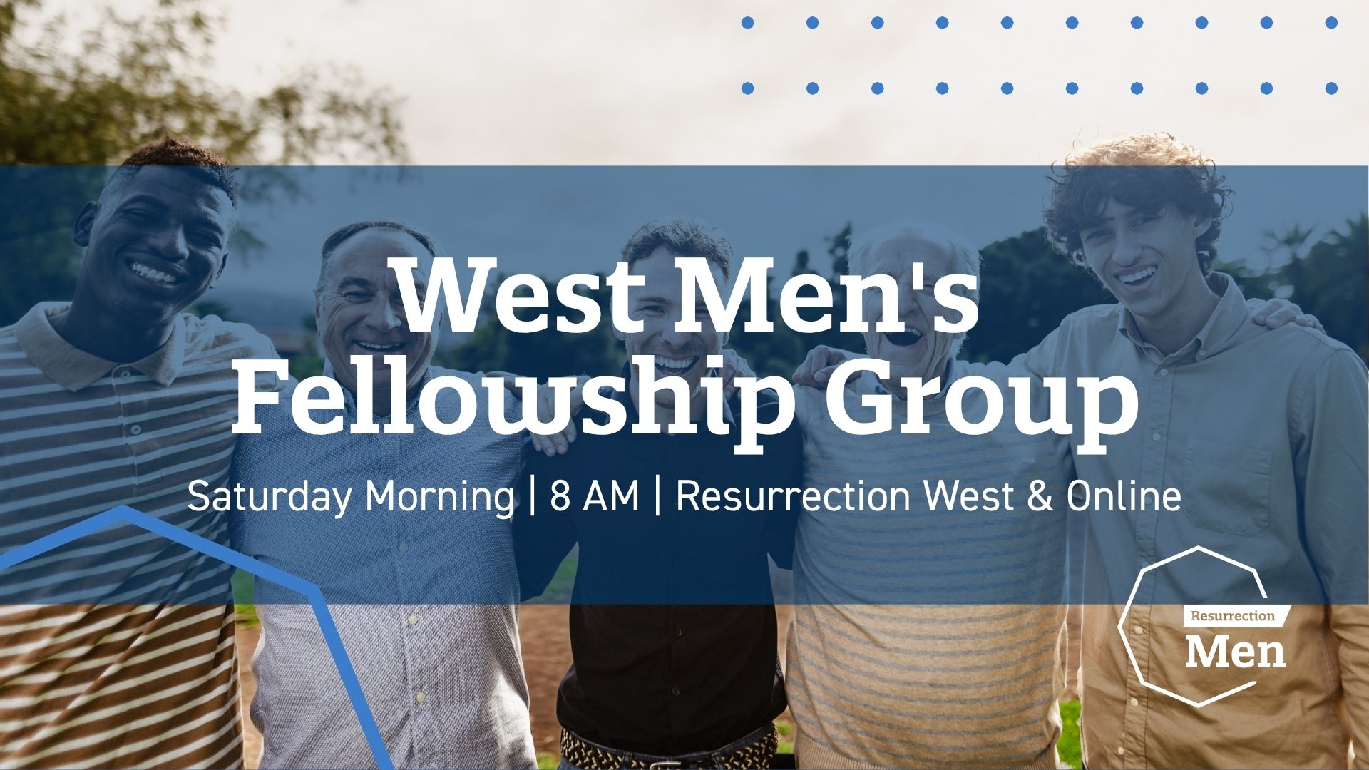 WST West Men's Fellowship Group - Saturdays