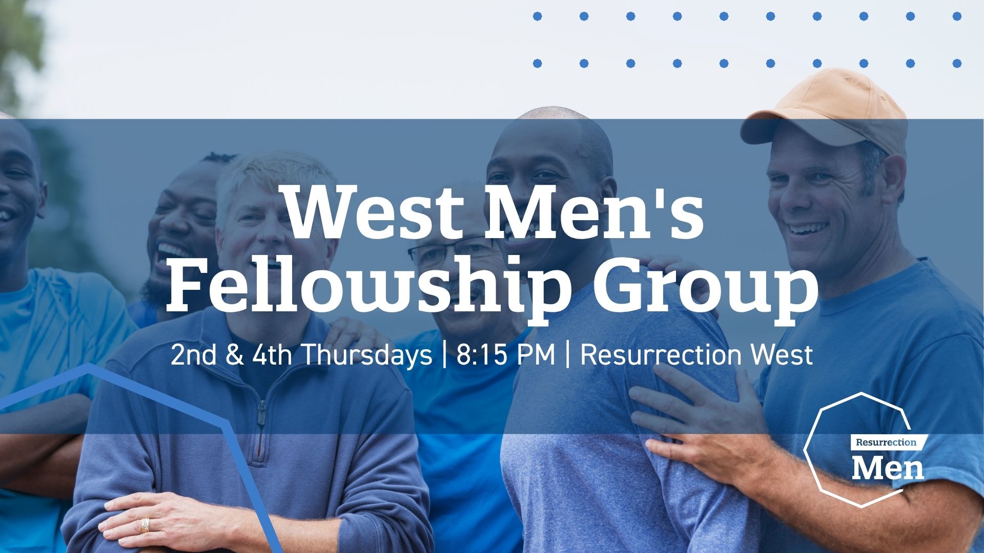 WST West Men's Fellowship Group - Thursdays